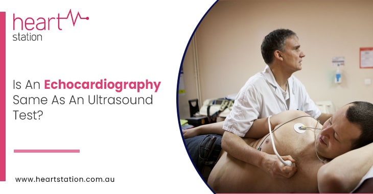 Is An Echocardiography Same As An Ultrasound Test?