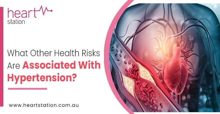 What Other Health Risks Are Associated With Hypertension?