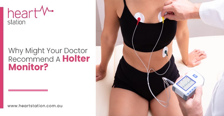 Why Might Your Doctor Recommend A Holter Monitor?